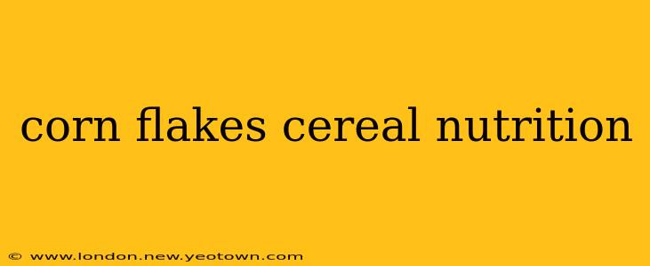 corn flakes cereal nutrition