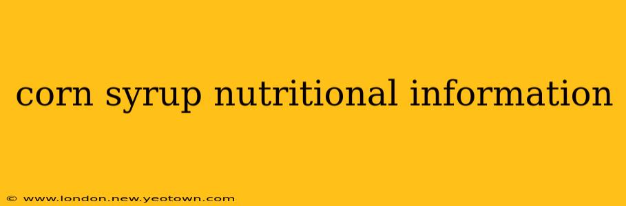 corn syrup nutritional information