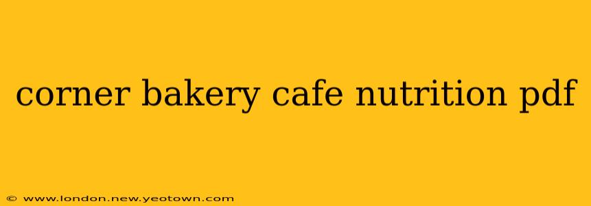 corner bakery cafe nutrition pdf