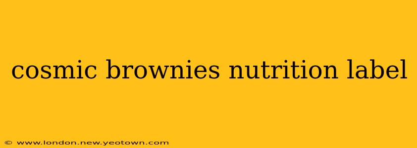 cosmic brownies nutrition label