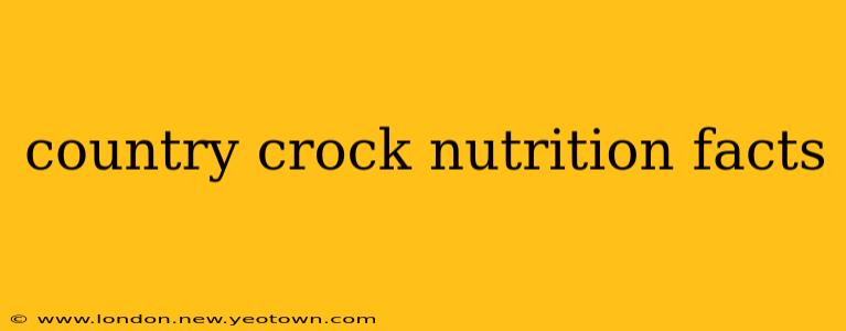 country crock nutrition facts