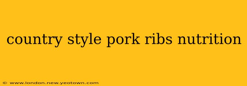 country style pork ribs nutrition