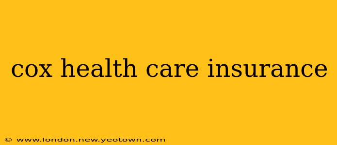 cox health care insurance