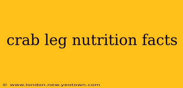 crab leg nutrition facts