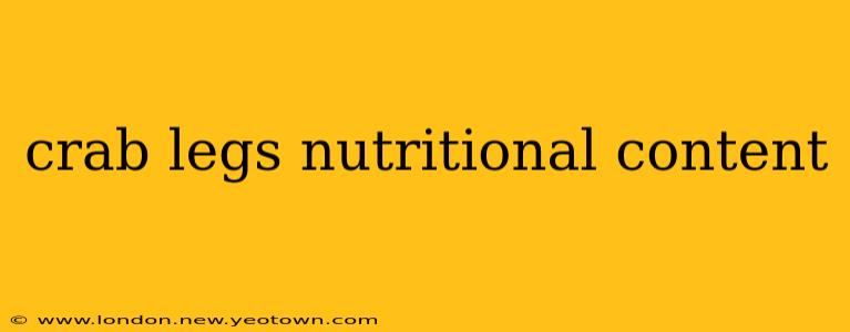 crab legs nutritional content