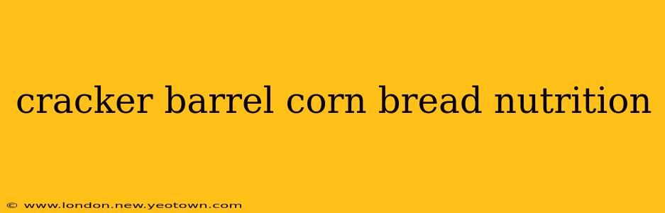 cracker barrel corn bread nutrition