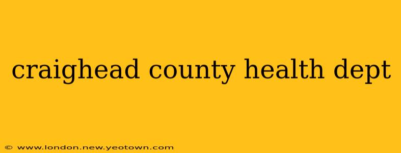 craighead county health dept