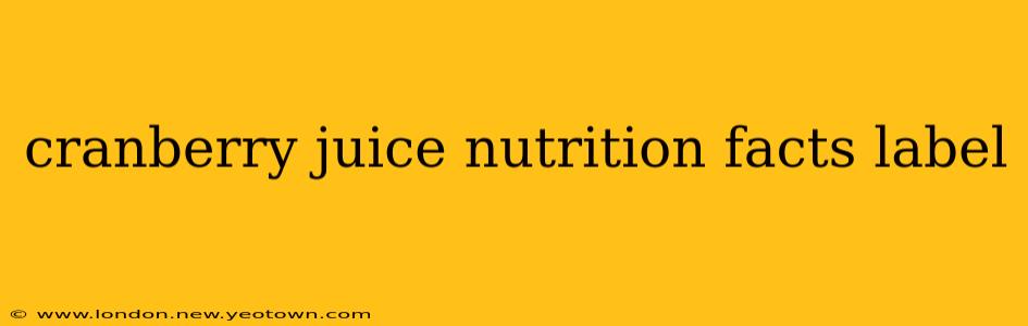 cranberry juice nutrition facts label