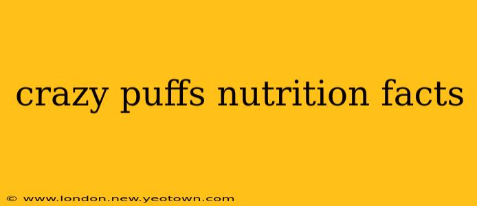 crazy puffs nutrition facts