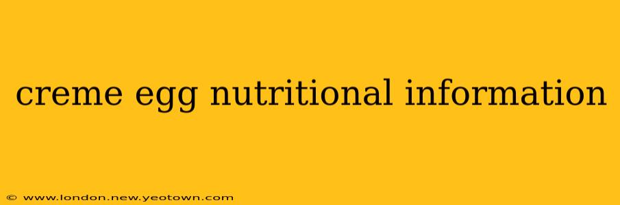 creme egg nutritional information