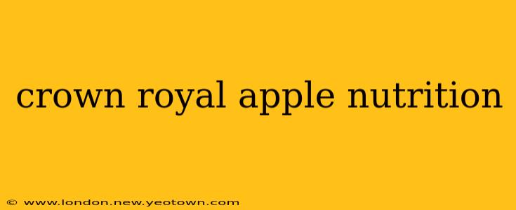 crown royal apple nutrition