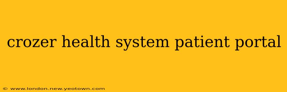crozer health system patient portal