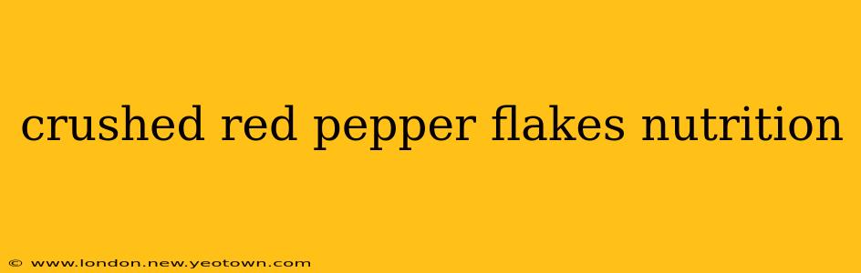 crushed red pepper flakes nutrition