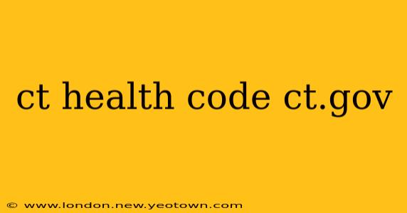 ct health code ct.gov