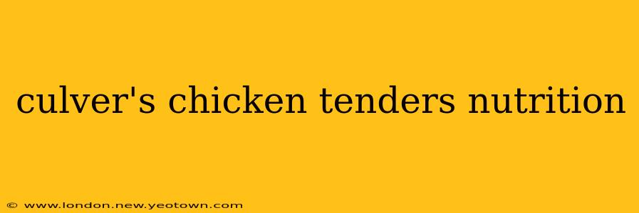 culver's chicken tenders nutrition