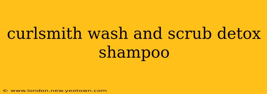 curlsmith wash and scrub detox shampoo