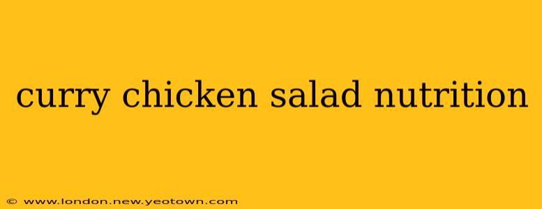 curry chicken salad nutrition