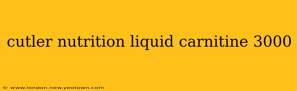 cutler nutrition liquid carnitine 3000
