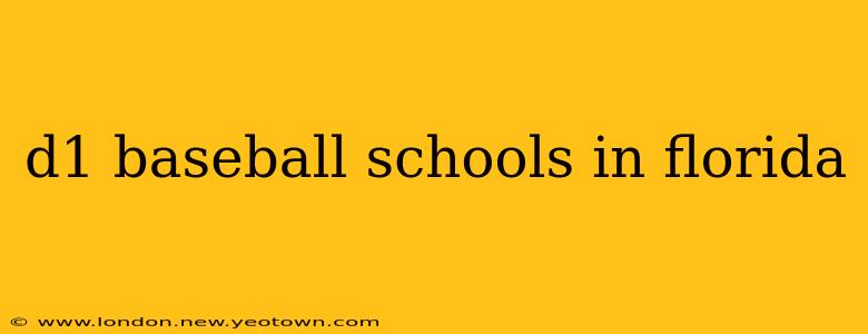d1 baseball schools in florida
