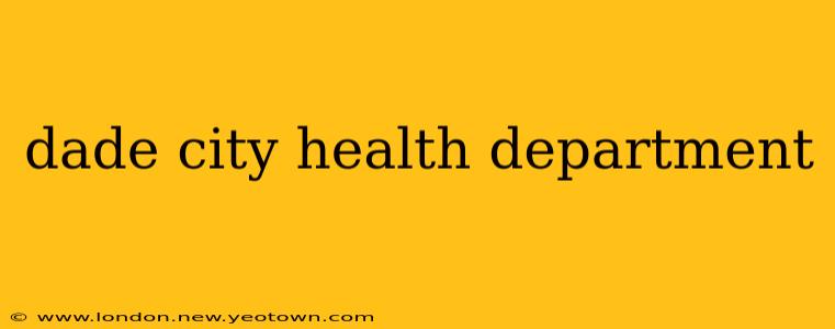 dade city health department