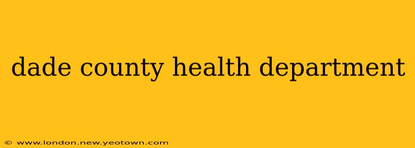 dade county health department