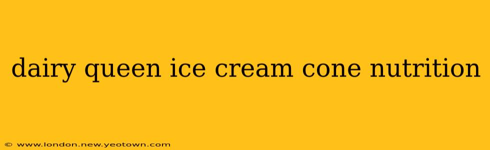 dairy queen ice cream cone nutrition