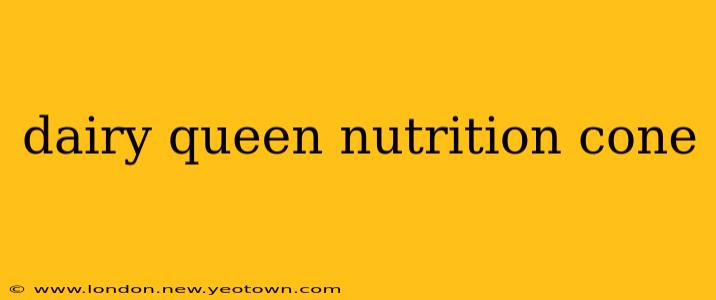 dairy queen nutrition cone