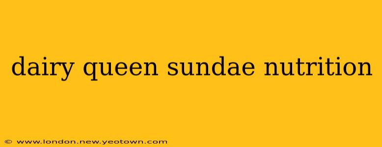 dairy queen sundae nutrition