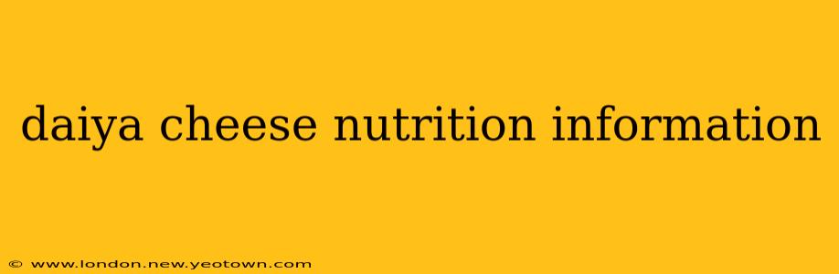 daiya cheese nutrition information