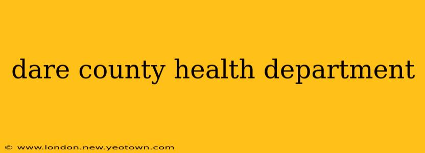 dare county health department