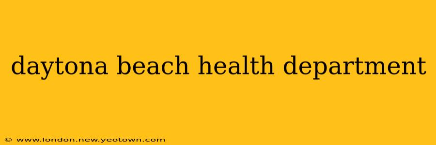 daytona beach health department