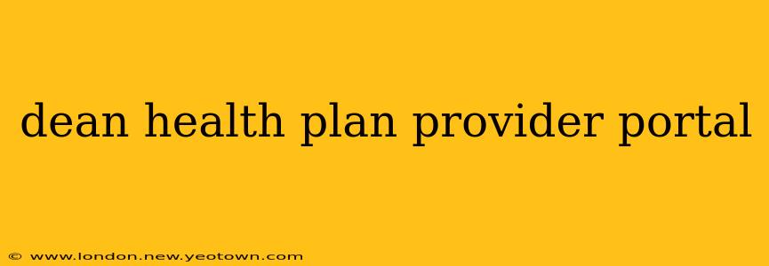 dean health plan provider portal