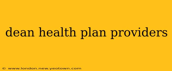 dean health plan providers