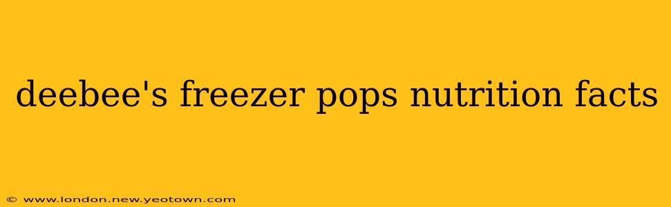 deebee's freezer pops nutrition facts