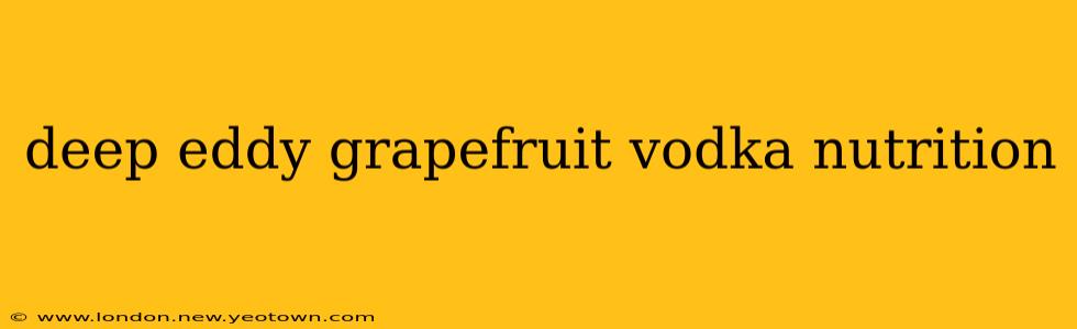 deep eddy grapefruit vodka nutrition