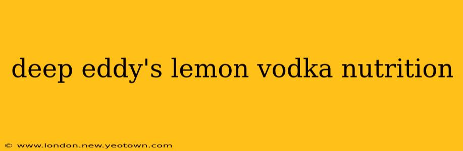 deep eddy's lemon vodka nutrition