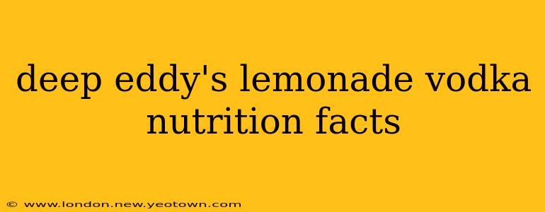 deep eddy's lemonade vodka nutrition facts