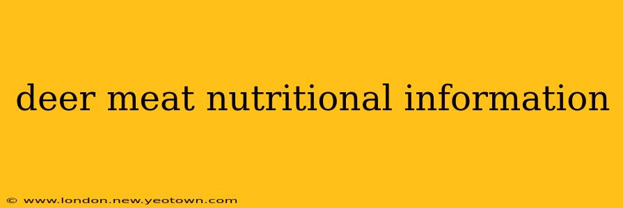 deer meat nutritional information