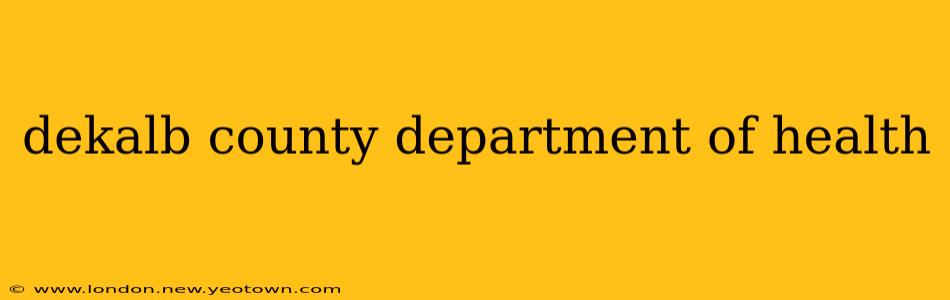 dekalb county department of health