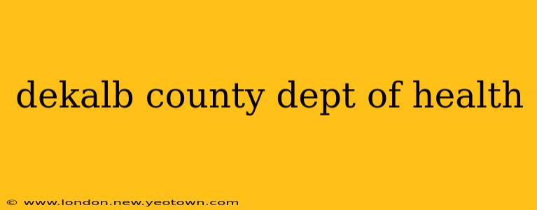 dekalb county dept of health