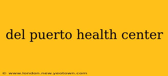 del puerto health center
