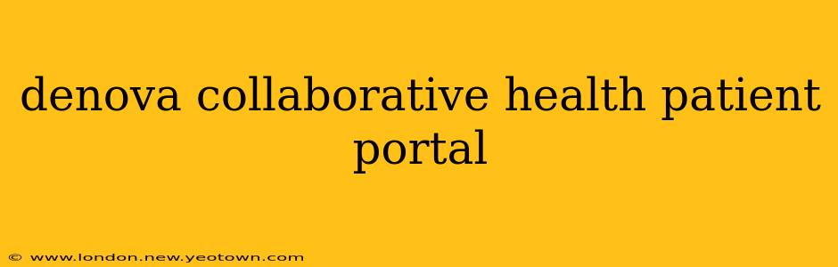 denova collaborative health patient portal