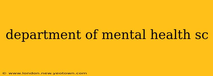 department of mental health sc