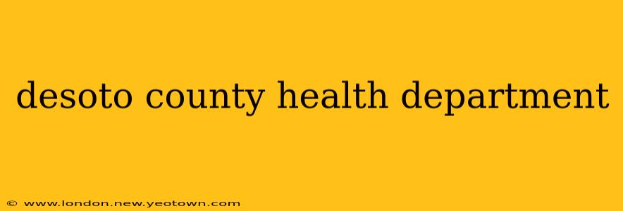desoto county health department