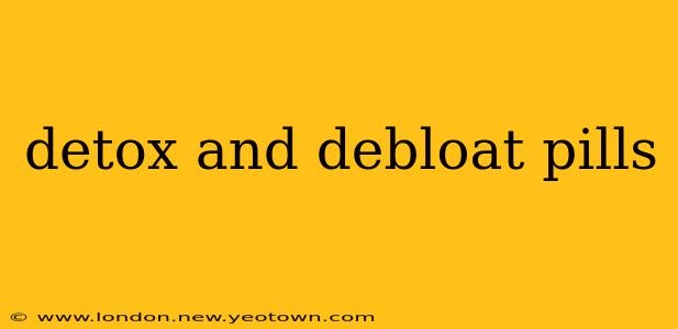 detox and debloat pills