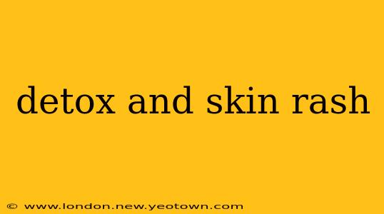 detox and skin rash