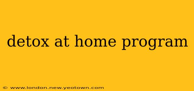 detox at home program