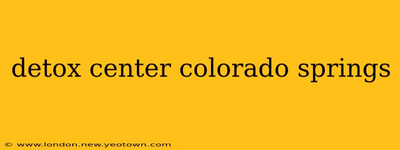 detox center colorado springs
