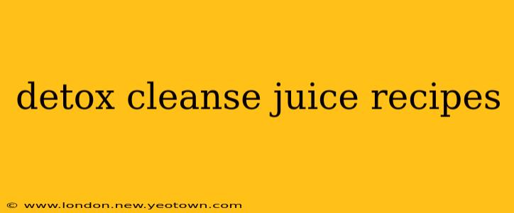detox cleanse juice recipes