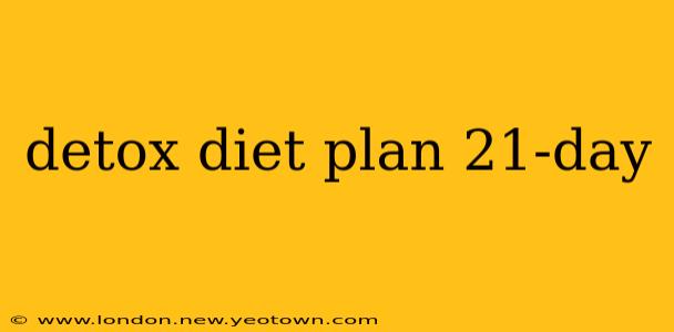 detox diet plan 21-day
